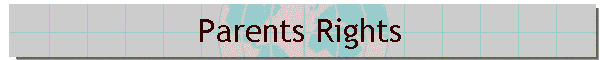 Parents Rights