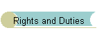Rights and Duties