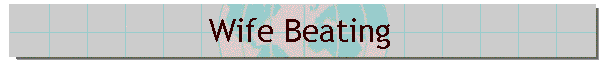 Wife Beating